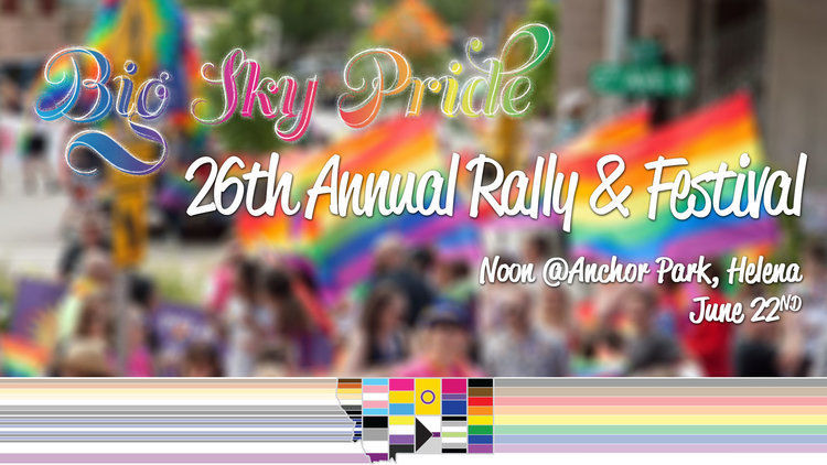 BIG SKY PRIDE RALLY & FESTIVAL